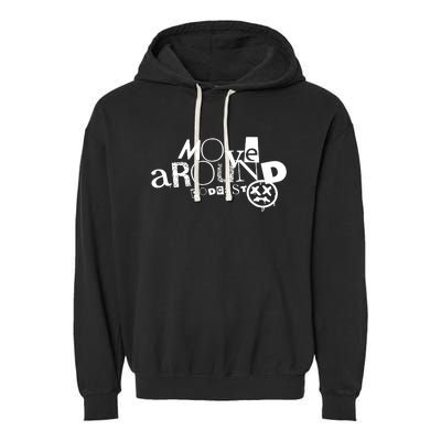 Move Around Podcast Garment-Dyed Fleece Hoodie