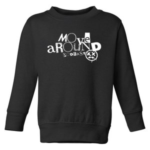 Move Around Podcast Toddler Sweatshirt