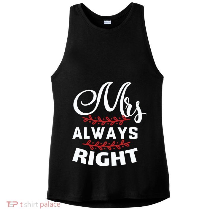 Mrs Always Right Ladies PosiCharge Tri-Blend Wicking Tank