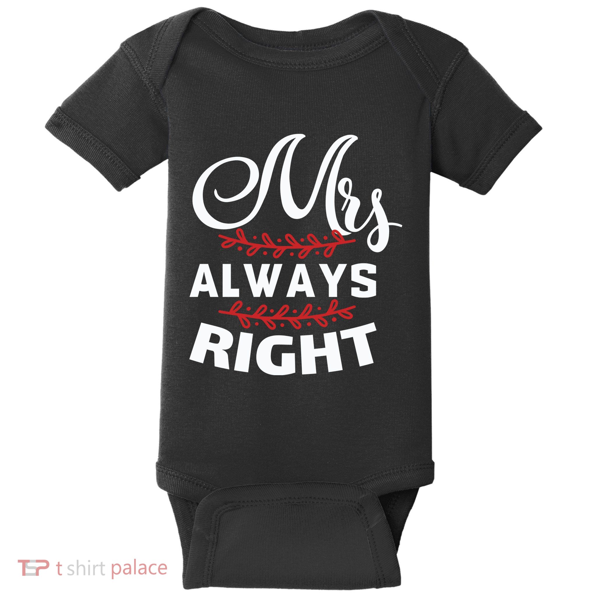 Mrs Always Right Baby Bodysuit