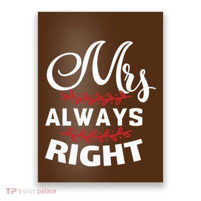 Mrs Always Right Poster