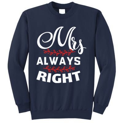 Mrs Always Right Sweatshirt