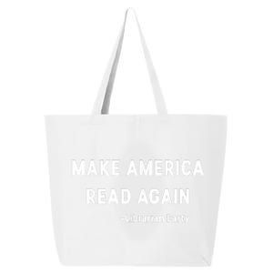 Make America Read Again Libertarian Conservative Librarian 25L Jumbo Tote