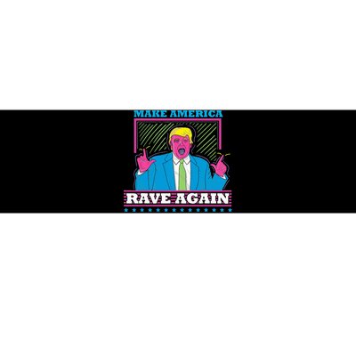 Make America Rave Again Funny Trump Edm Bumper Sticker