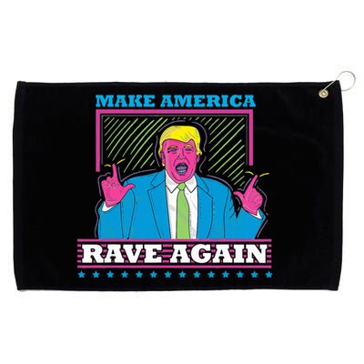 Make America Rave Again Funny Trump Edm Grommeted Golf Towel