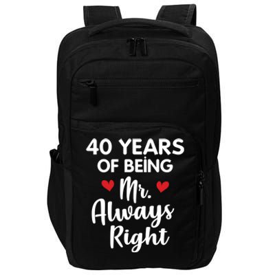 Mr Always Right 40th Wedding Anniversary Gift For Husband Funny Gift Impact Tech Backpack