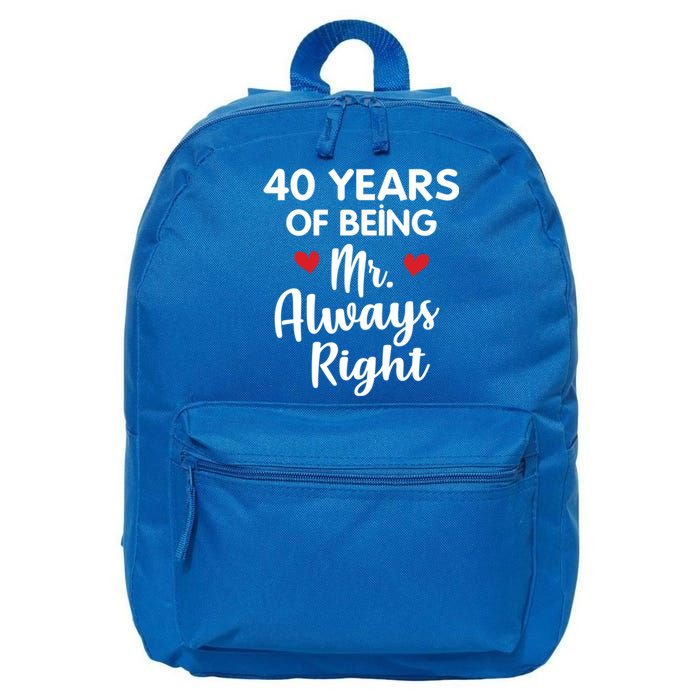 Mr Always Right 40th Wedding Anniversary Gift For Husband Funny Gift 16 in Basic Backpack