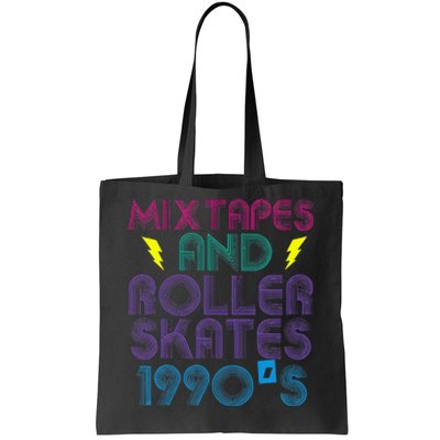 Mixtapes And Roller Skates 90s Cassettes Era Music Funny Tote Bag