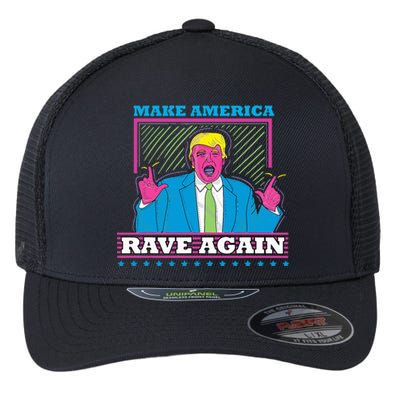 Make America Rave Again Funny Trump Edm Flexfit Unipanel Trucker Cap