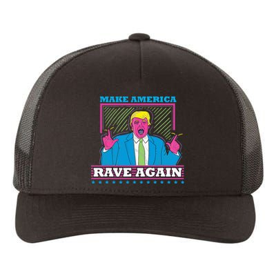 Make America Rave Again Funny Trump Edm Yupoong Adult 5-Panel Trucker Hat