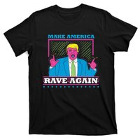 Make America Rave Again Funny Trump Edm T-Shirt