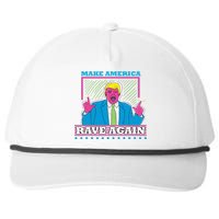 Make America Rave Again Funny Trump Edm Snapback Five-Panel Rope Hat