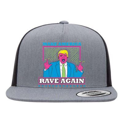 Make America Rave Again Funny Trump Edm Flat Bill Trucker Hat