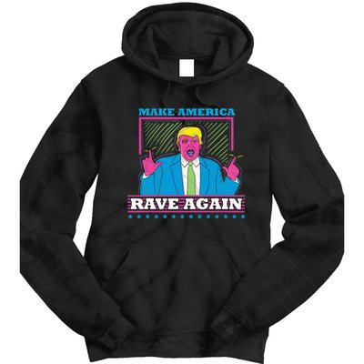 Make America Rave Again Funny Trump Edm Tie Dye Hoodie