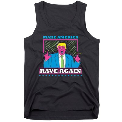 Make America Rave Again Funny Trump Edm Tank Top