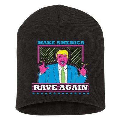 Make America Rave Again Funny Trump Edm Short Acrylic Beanie