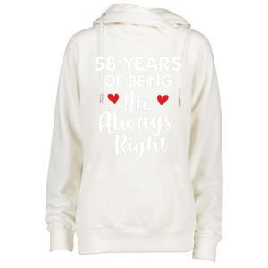 Mr Always Right 58th Wedding Anniversary Gift For Husband Gift Womens Funnel Neck Pullover Hood