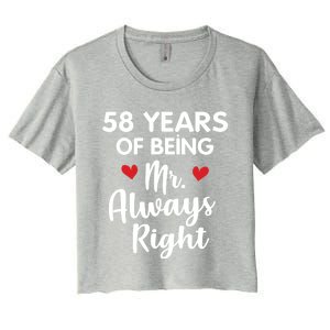 Mr Always Right 58th Wedding Anniversary Gift For Husband Gift Women's Crop Top Tee