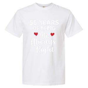 Mr Always Right 58th Wedding Anniversary Gift For Husband Gift Garment-Dyed Heavyweight T-Shirt