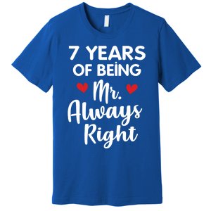 Mr Always Right 7th Wedding Anniversary Gift For Husband Cool Gift Premium T-Shirt