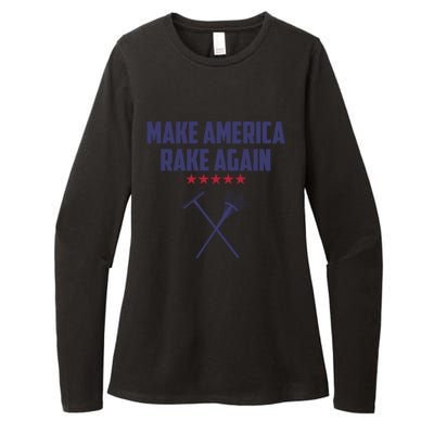 Make America Rake Again Funny Saying Political Gift Womens CVC Long Sleeve Shirt