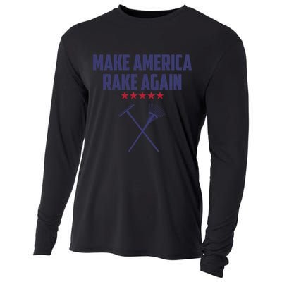 Make America Rake Again Funny Saying Political Gift Cooling Performance Long Sleeve Crew