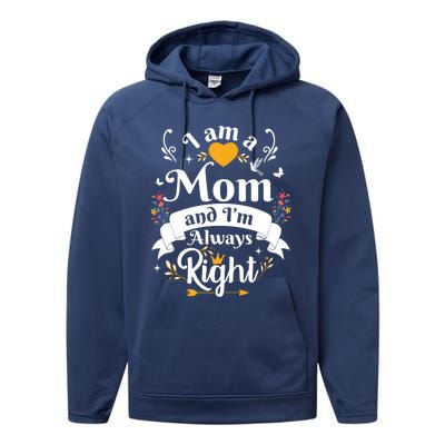 Mom Always Right Thank You Sayings Mother Day Gift Performance Fleece Hoodie