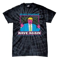 Make America Rave Again Funny Dj Edm Electro Tie-Dye T-Shirt