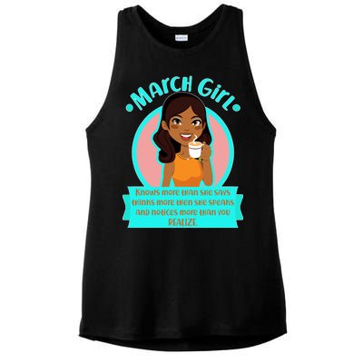 March Birthday Girl Knows More Than You Realize Ladies PosiCharge Tri-Blend Wicking Tank