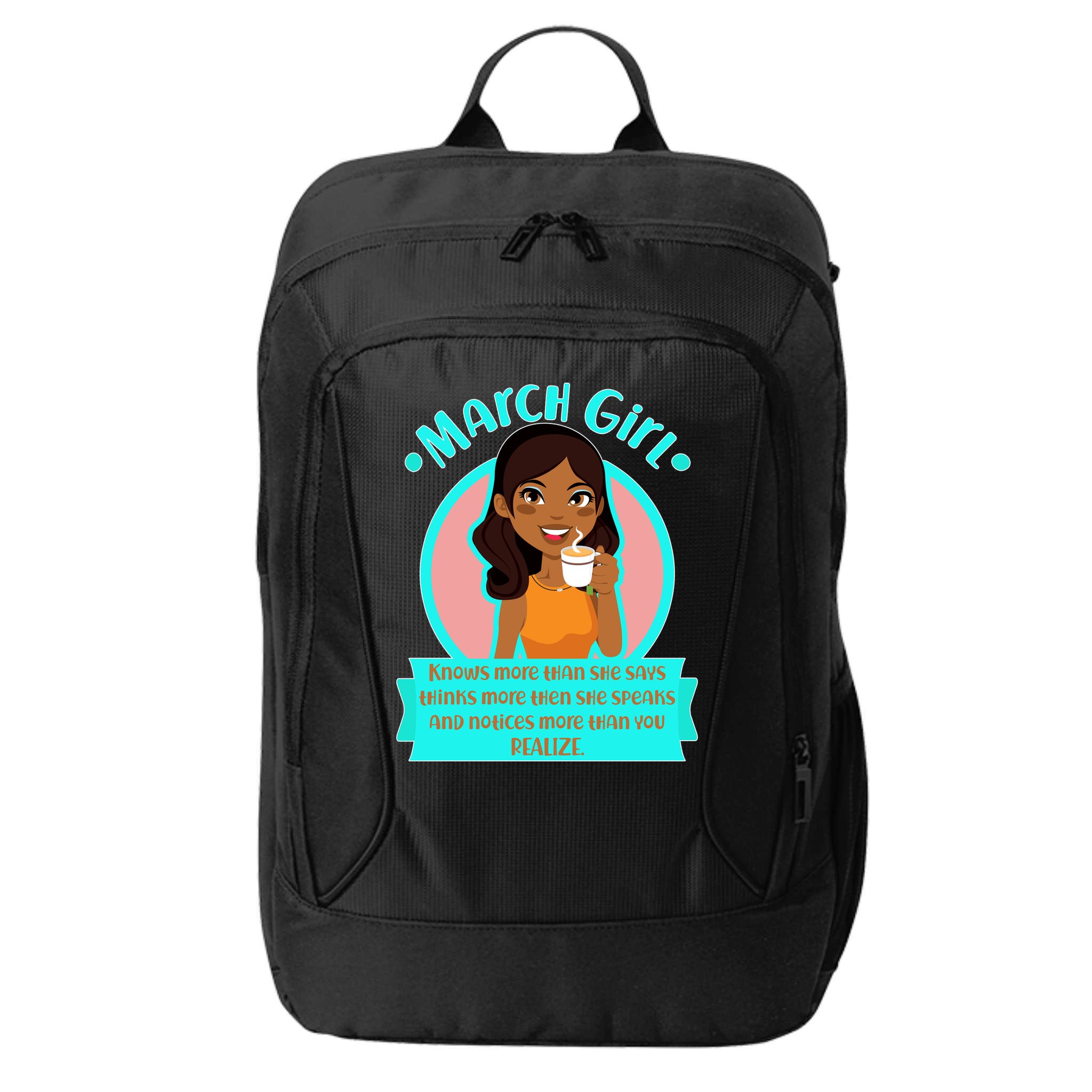 March Birthday Girl Knows More Than You Realize City Backpack