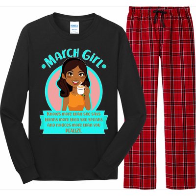 March Birthday Girl Knows More Than You Realize Long Sleeve Pajama Set