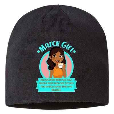 March Birthday Girl Knows More Than You Realize Sustainable Beanie