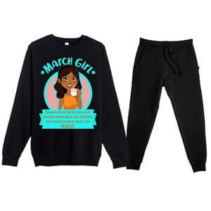 March Birthday Girl Knows More Than You Realize Premium Crewneck Sweatsuit Set