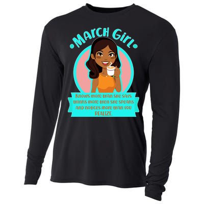 March Birthday Girl Knows More Than You Realize Cooling Performance Long Sleeve Crew