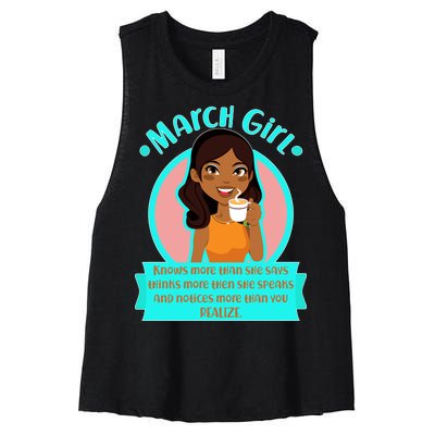 March Birthday Girl Knows More Than You Realize Women's Racerback Cropped Tank