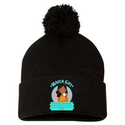 March Birthday Girl Knows More Than You Realize Pom Pom 12in Knit Beanie