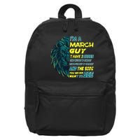 March Birthday Guy Has 3 Sides Sweet Funny Crazy  16 in Basic Backpack