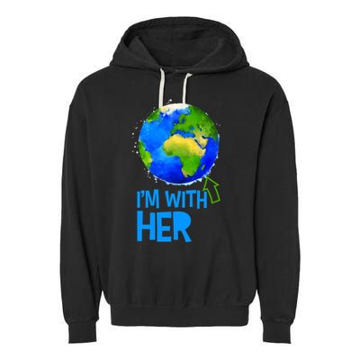 March For Science I'm With Her Earth Globe Scientists Garment-Dyed Fleece Hoodie