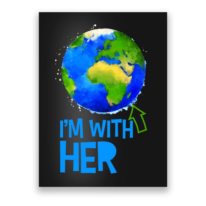 March For Science I'm With Her Earth Globe Scientists Poster