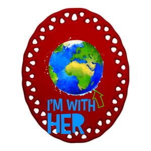 March For Science I'm With Her Earth Globe Scientists Ceramic Oval Ornament