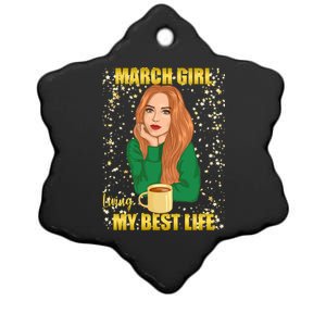 March Girl Living My Best Life Ceramic Star Ornament