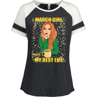 March Girl Living My Best Life Enza Ladies Jersey Colorblock Tee