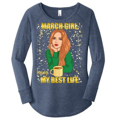 March Girl Living My Best Life Women's Perfect Tri Tunic Long Sleeve Shirt