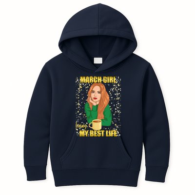 March Girl Living My Best Life Kids Hoodie