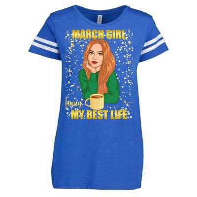 March Girl Living My Best Life Enza Ladies Jersey Football T-Shirt