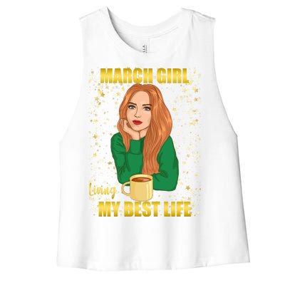 March Girl Living My Best Life Women's Racerback Cropped Tank