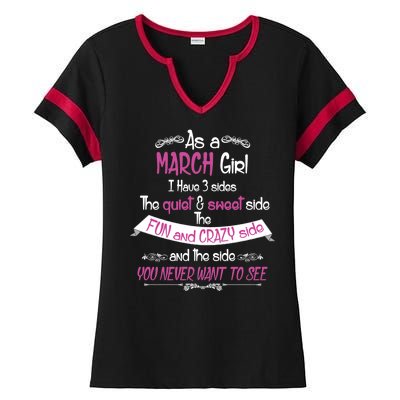 March Girl Sweet But Crazy Funny Birthday Ladies Halftime Notch Neck Tee