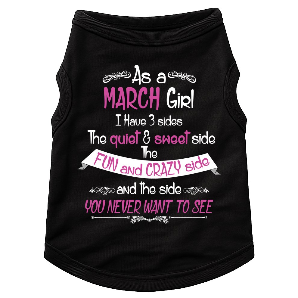 March Girl Sweet But Crazy Funny Birthday Doggie Tank