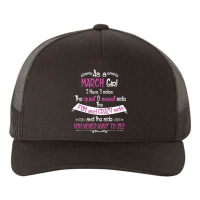 March Girl Sweet But Crazy Funny Birthday Yupoong Adult 5-Panel Trucker Hat