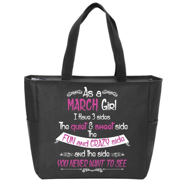 March Girl Sweet But Crazy Funny Birthday Zip Tote Bag